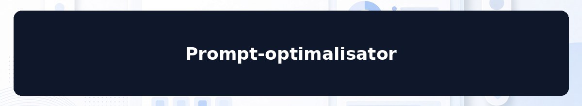 Prompt-optimalisator